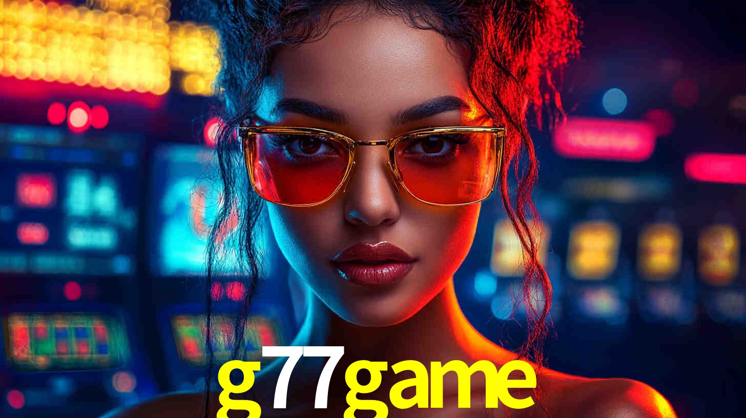 Descubra a Essência do g77game: Nossa História e Compromissos