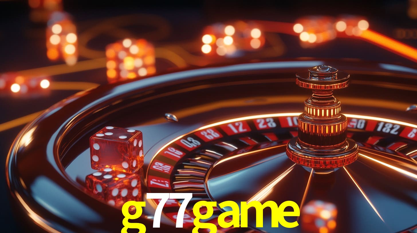 g77game: A Experiência de Casino com Jogos de Mesa ao Vivo